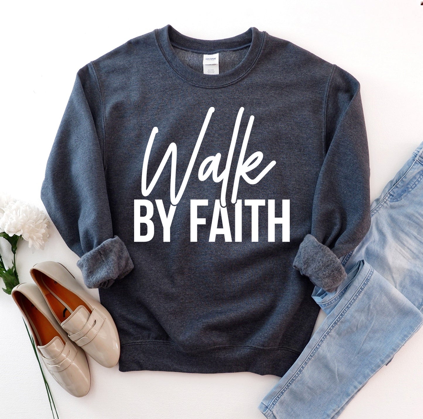 Walk By Faith Sweatshirt - Infinity Beautiful Boutique