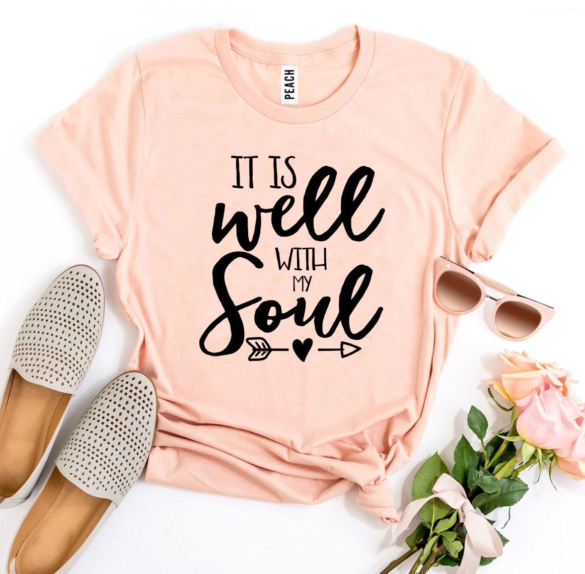 It Is Well With My Soul T-shirt - Infinity Beautiful Boutique