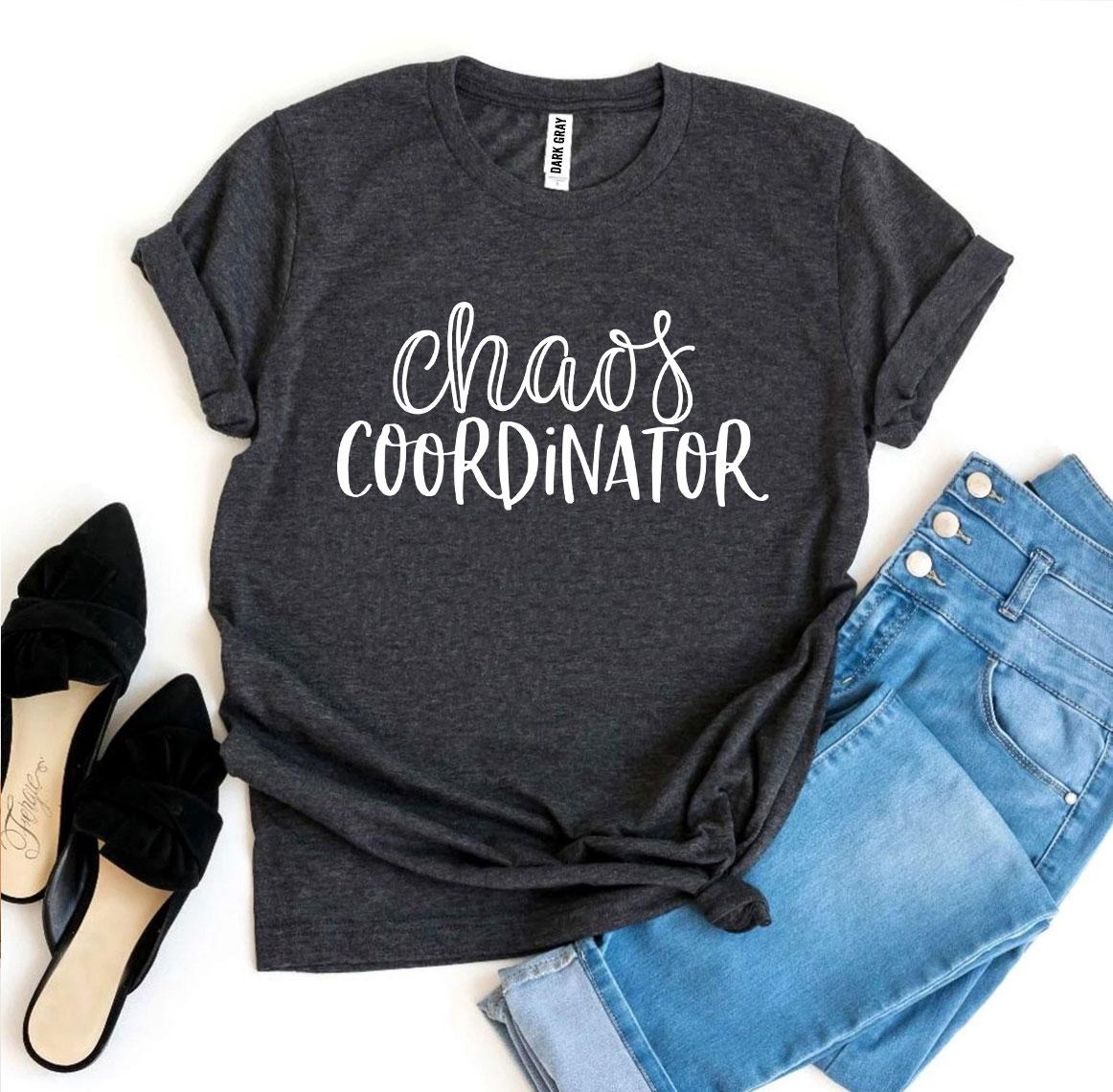 Chaos Coordinator T-shirt - Infinity Beautiful Boutique