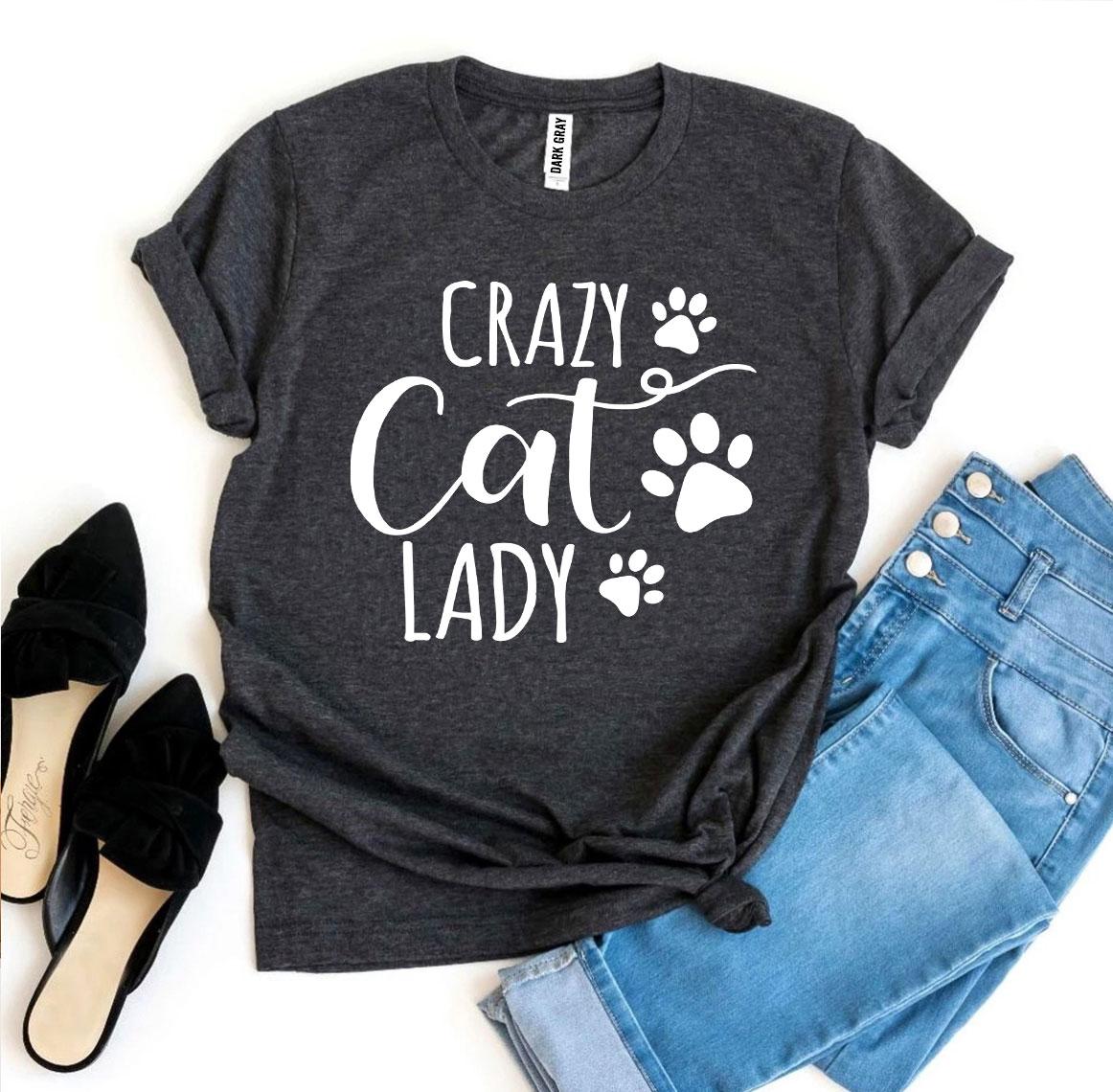 Crazy Cat Lady T-shirt - Infinity Beautiful Boutique