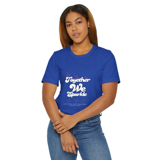 Together We Sparkle T-Shirt | Unisex Jersey Tee for Friends, Family Gatherings, Celebrations, Birthdays, Gift Ideas