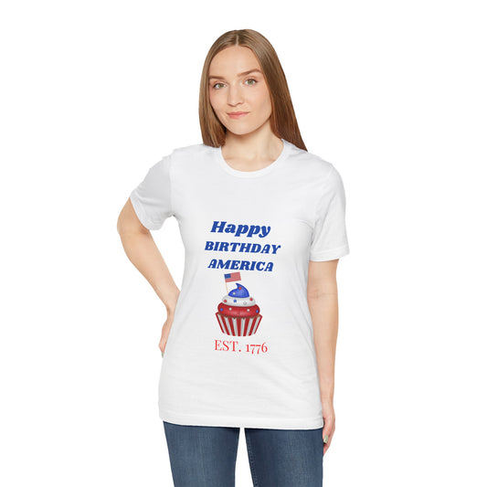 "Happy Birthday America" Unisex Patriotic Tee – Perfect for July 4th BBQs, Fireworks & Festive Fun
