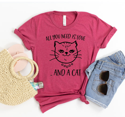 All You Need Is Love And A Cat T-shirt - Infinity Beautiful Boutique