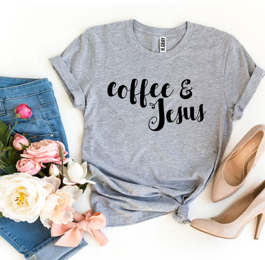 Coffee And Jesus T-shirt - Infinity Beautiful Boutique
