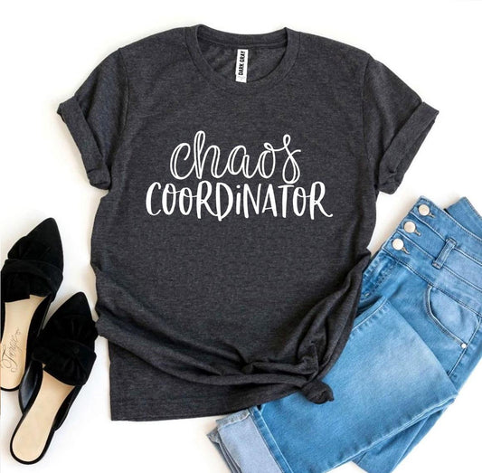 Chaos Coordinator T-shirt - Infinity Beautiful Boutique